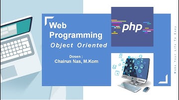 Web Programming Object Oriented #Part 1 - Struktur PHP dan Variabel