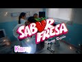 Fuerza Regida - SABOR FRESA [Video Official letra] [Official Karaoke]