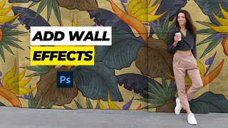 How to add wall effects in photoshop 2024 | Adobe Photoshop Tutorial
