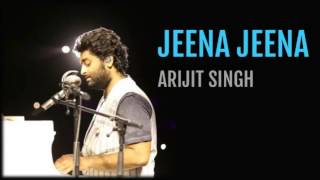 Jeena Jeena (Unplugged Version) | Arijit Singh | Unplugged Arijit Singh