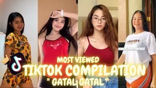 MOST VIEWED | GATAL GATAL Dance Challenge Part 1 ( REMIX ) | Trending TikTok | TikTok Compilation