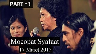 Cak Nun - Mocopat Syafaat 17 MARET 2015 Part - 1