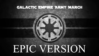 Galactic Empire Army March | INTENSE EPIC VERSION chords