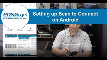 Setting up Scan to Connect with Android - POSGuys.com