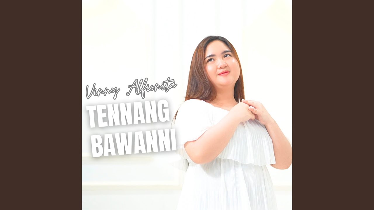 TENNANG BAWANNI