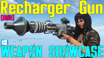 Fallout 4: Weapon Showcases: Recharger Gun