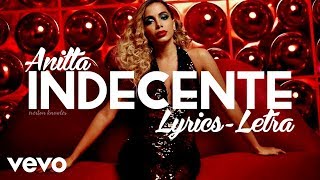 Anitta - Indecente (Lyrics - Letra)