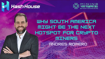 Why South America Might be the Next Hotspot for Crypto Miners