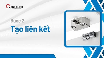 6 - Từ Dựng hình đến xuất Gcode | Bước 2 - Tạo liên kết