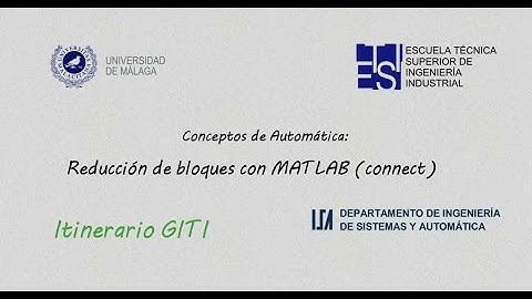 Reducción de bloques con MATLAB 2014b y anteriores (connect). GITI