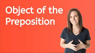 Object of the Preposition - Language Skills for Kids!
