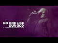 No one like our god official  jj hairston