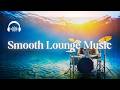 CHILLOUT LOUNGE MUSIC | Warm and Cozy Smooth Lounge Music
