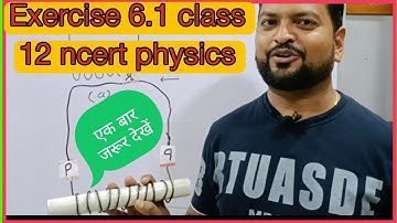 Exercises 6.1 N.C.E.R.T Class 12 Physics||Electromagnetic Induction #exercise  #numericals #physics