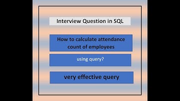 Employee attendance calculation kaise hota hai in sql