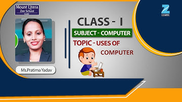 School- MLZS Barh Class-I Subject-Computer. Topic- Uses of Computers