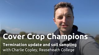 Termination update and soil sampling at Reaseheath College