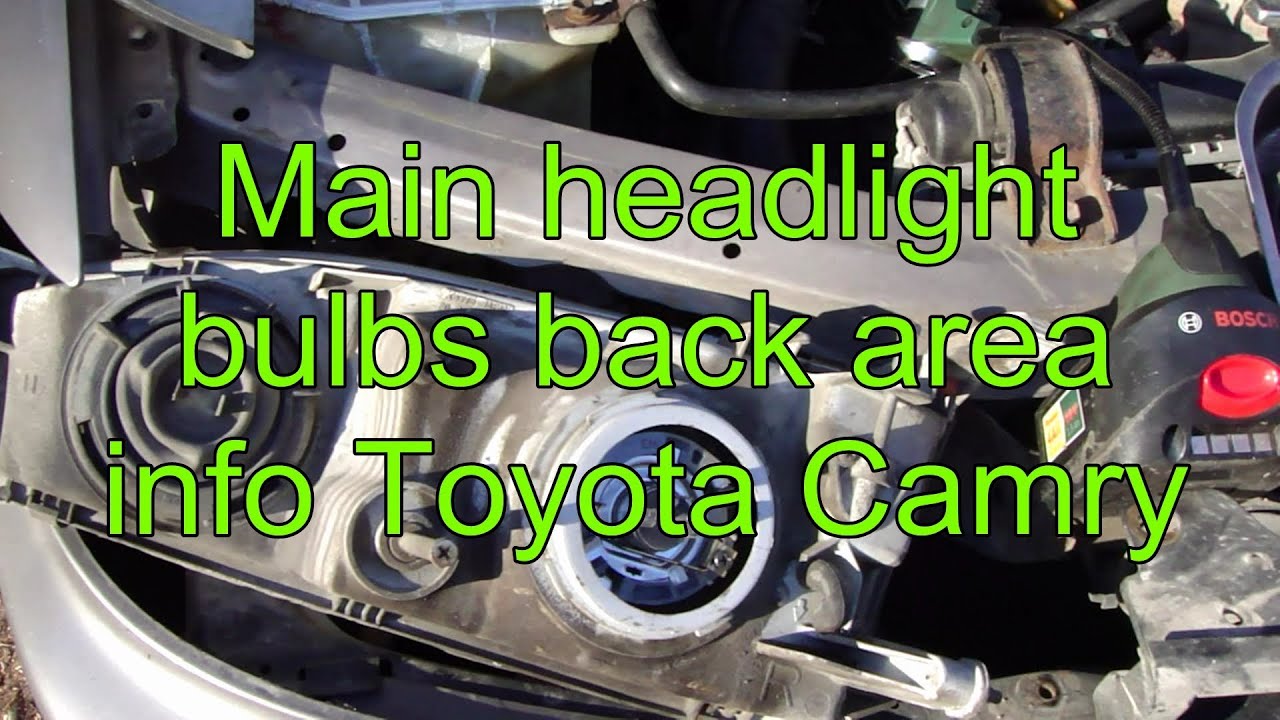 Main headlamp bulbs back area info Toyota Camry. Years 1991 to 2001