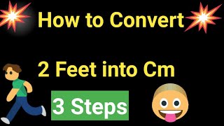 2 Feet in Cm||2 Feet into Cm||2 Feet to Cm||How to Convert 2 Feet to Cm||2 feet in cm