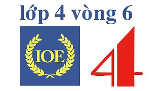 IOE Olympic Tiếng Anh lớp 4 vòng 6 năm 2014-2015