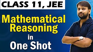 Mathematical Reasoning in One shot | Maths Class 11, JEE Mains