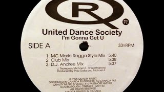 United Dance Society - I'm Gonna Get U