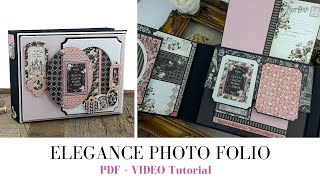 Elegant SCRAPBOOK  | Graphic 45 &#39;&#39;Elegance&#39;&#39; Photo Folio Tutorial | SCRAPBOOK IDEAS