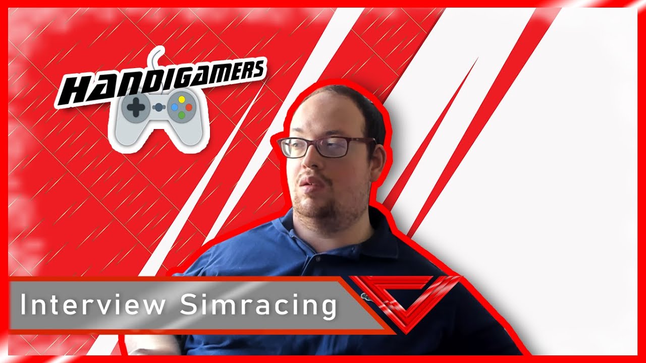 INTERVIEW SIMRACING AVEC HANDIGAMERS