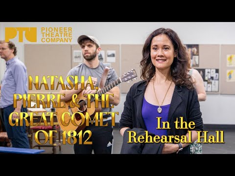NATASHA, PIERRE & THE GREAT COMET OF 1812 in the Rehearsal Hall