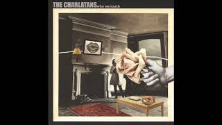 the charlatans - &quot;who we touch don&#39;t mind (waterfront version)&quot;