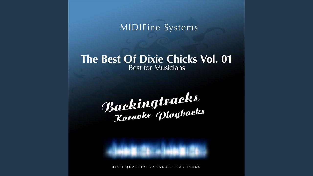 Dixie Chicks Cowboy Take Me Away Karaoke