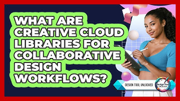 What Are Creative Cloud Libraries For Collaborative Design Workflows? - Design Tool Unlocked