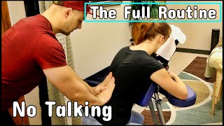 The Full Body Massage Routine - No Talking Chair Massage