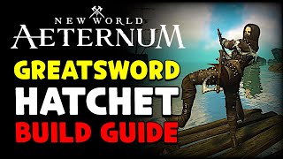 New World Aeternum 🔥PVP BUILD GUIDE🔥 - Greatsword and Hatchet //light melee assassin