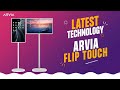 TEKNOLOGI TERBARU!!! Memperkenalkan Arvia Flip Touch!