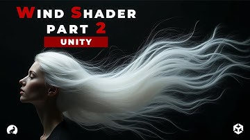 Part2 - How to Create a Wind Shader in Unity