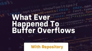what ever happened to buffer overflows