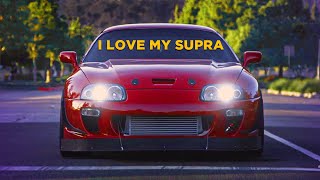 I Love my Toyota Supra