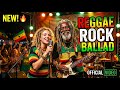 Top Romantic Slow Rock Reggae 🔊 Classic Rock Ballads 70s 80s 90s Mix