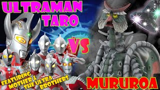 Ultraman Taro vs Mururoa