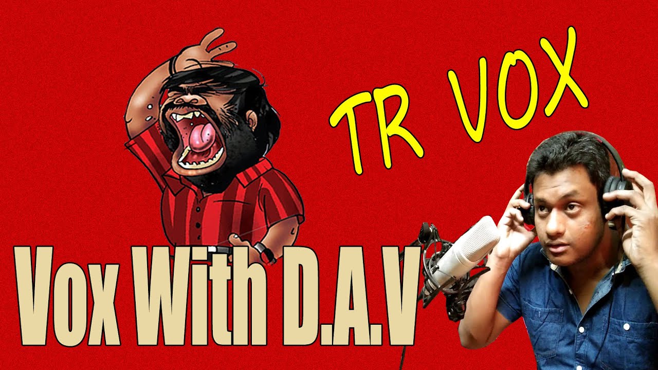 TR Vox  Funny Remix  Vox With DAV  Full Programming