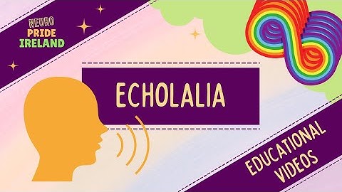 Echolalia