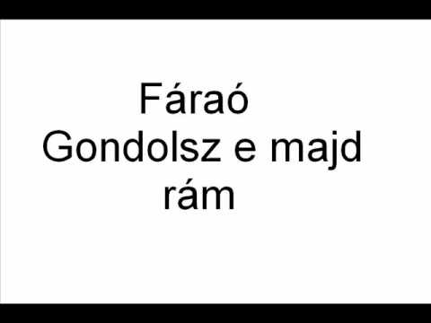 Fáraó - Gondolsz-e Majd Rám