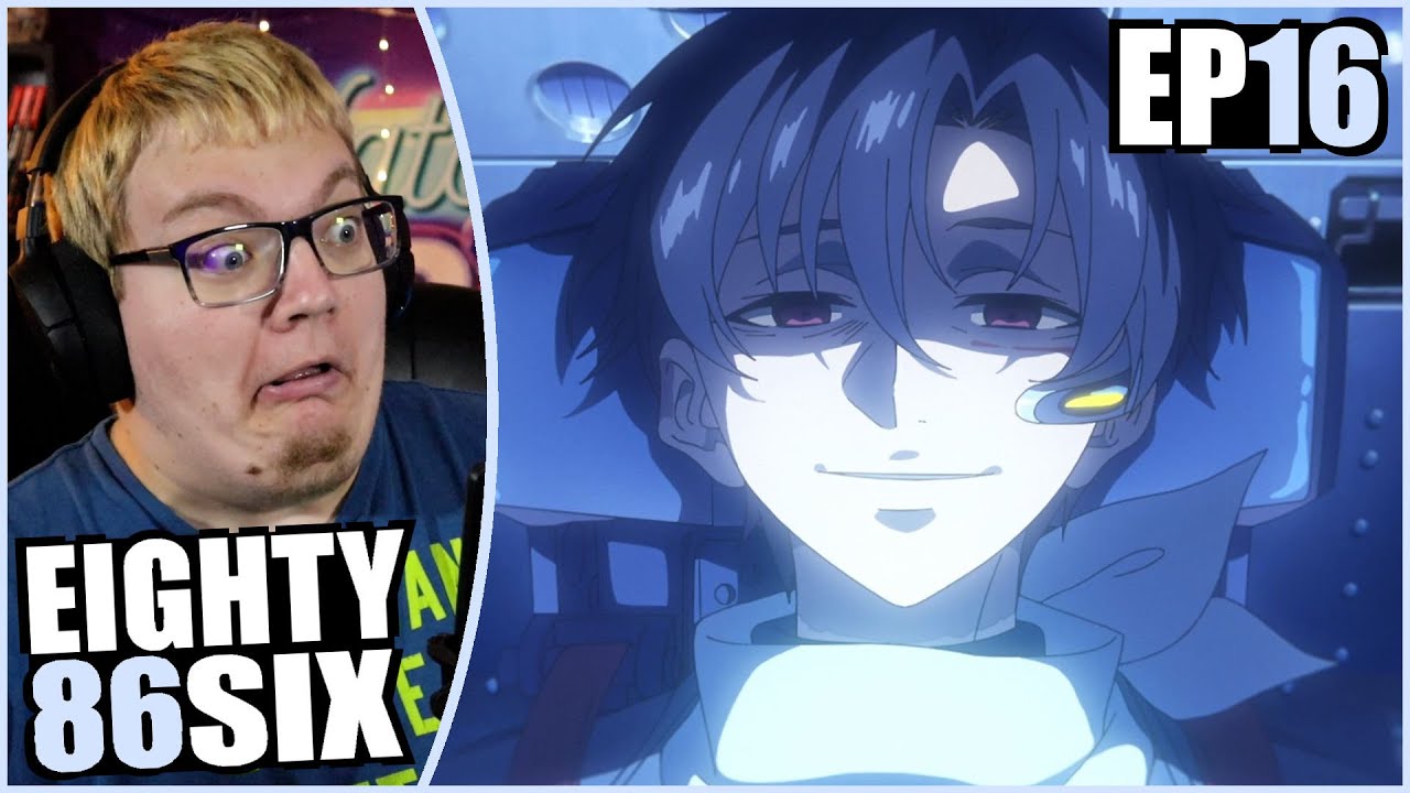 REACTION / 86 EIGHTY SIX Episode 16 - Even So