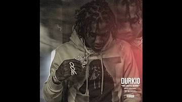 Durkio - No Auto Durk (Official Audio)