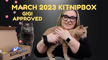 KitNipBox March 2023 Box Opening