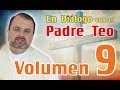 En Diálogo con el Padre Teo Vol. 9