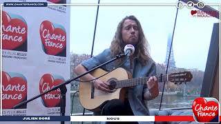 Julien Doré - Nous (Session CHANTE FRANCE)