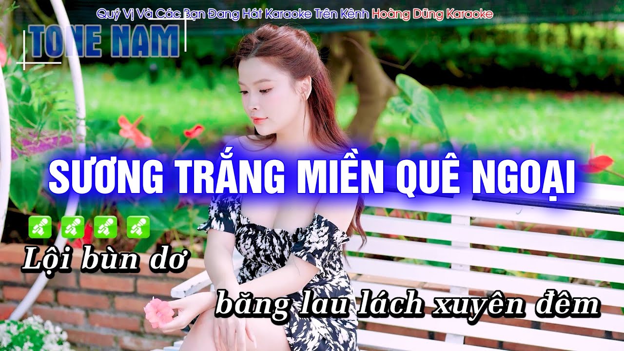 Karaoke Sương Trắng Miền Quê Ngoại (Tone Nam) Beat Công Tuấn cực hay - Hoàng Dũng Karaoke