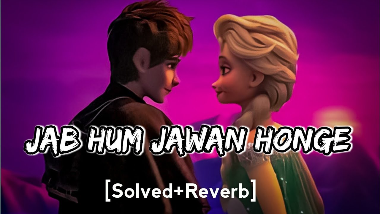 Jab Hum Jawan Honge | [Solved+Reverb] - Betaab (1983) Shabbir Kumar - Lata Mangeshkar